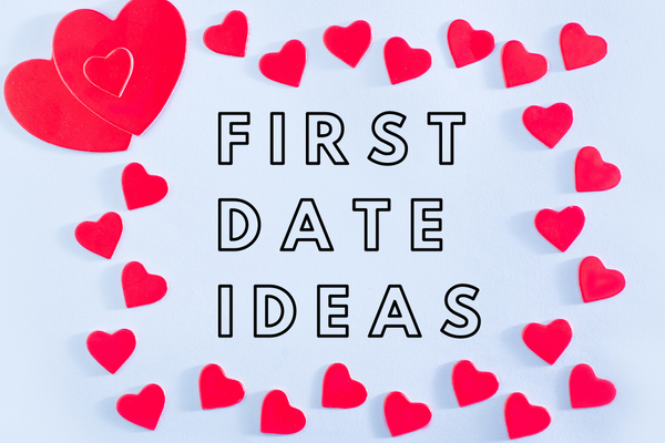 6 First Date Dos And Don’ts